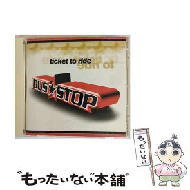 【中古】 チケット・トゥ・ライド/CD/TOCP-4113 / Bus Stop / EMIミュージック・ジャパン [CD]【メール便送料無料】【あす楽対応】