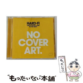 【中古】 ワンス・アポン・ア・タイム・イン・ザ・ウエスト CD 輸入盤 / ハード・ファイ / Hard-Fi / Atlantic [CD]【メール便送料無料】【あす楽対応】