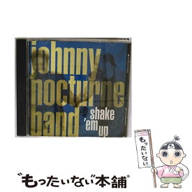 【中古】 Shake Em Up JohnnyNocturneBand / Johnny Nocturne / Bullseye Blues [CD]【メール便送料無料】【あす楽対応】