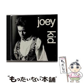 【中古】 ジョーイ・キッド/CD/AMCY-123 / ジョーイ・キッド / イーストウエスト・ジャパン [CD]【メール便送料無料】【あす楽対応】