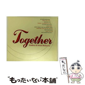 【中古】 TOGETHER－Endless＆Sweet Memories / オムニバス, リンダ・ロンシュタット&アーロン・ネヴィル, シーナ・イーストン&ケニー・ロジャース, / [CD]【メール便送料無料】【最短翌日配達対応】