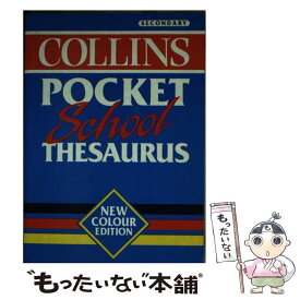 【中古】 Collins Pocket School Thesaurus / Collins (ペーパーバック) / Collins / Collins [ペーパーバック]【メール便送料無料】【あす楽対応】