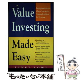 【中古】 Value Investing Made Easy: Benjamin Graham's Classic Investment Strategy Explained for Everyone / Janet Lowe / McGraw-Hill [ペーパーバック]【メール便送料無料】【あす楽対応】