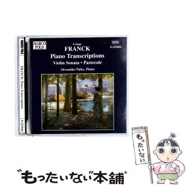 【中古】 Franck： Piano Transcriptions Franck ,Paley / アレクサンダー・パレイ (ピアノ) / ナクソス・ジャパン(株) [CD]【メール便送料無料】【最短翌日配達対応】