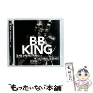 【中古】 B.B. King ビービーキング / Thrill Is Gone: Live / B.B. King / Factory of Sounds [CD]【メ…