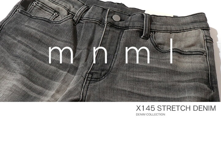 楽天市場】mnml ミニマル X145 STRETCH DENIM クラッシュ ダメージ 