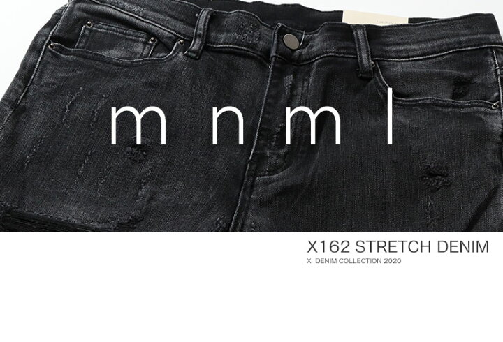 楽天市場】mnml ミニマル X162 STRETCH DENIM BLACK クラッシュ 
