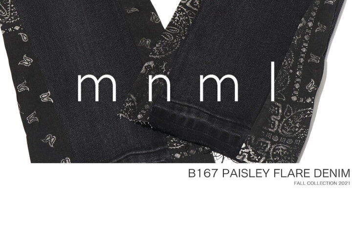 楽天市場】mnml ミニマル B167 PAISLEY FLARE DENIM フレア フレア 