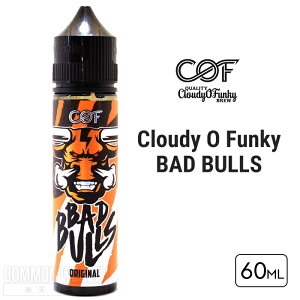 Cloudy O Funky BAD BULLS ORIGINAL GiW[hN チ\[ 60ml Lbh COF NEfB[I[t@L[ obh uY V[I[Gt  Lbh dq^oR ^[ jR`0 VAPE xCv