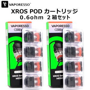Vaporesso XROS Series Pod CORE X 2.0 Cartridge 0.6ohm 2ml 4 POD 2Zbg FC|b\ xCpb\ NX NX3 NX~j |bh J[gbW dq^oR VAPE xCv [ 