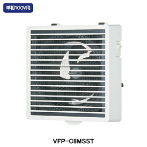 �yVFP-C8MSST�z���� ���C�� �p�C�v�t�@�� ���ʌ` �i�q�^�C�v �T�C�����g�N���[���t�@�� �v�`�t�@�� �g�C���E���ʏ��E���ԗp �P��100V�p