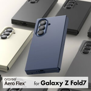 Galaxy Z Fold7 P[X ϏՌ qW ی X}zP[X Vv gуP[X Jo[ [ Galaxy Z Fold 7 MNV[ ZFold7 Ή ] case araree Aero Flex