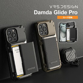 iPhone 15 Plus ケース 耐衝撃 / カード収納 / ストラップホール 付 スマホケース 耐衝撃ケース [ Apple iPhone15Plus アイフォン15 プラス 対応 ] VRS DESIGN（VERUS） Damda Glide Pro