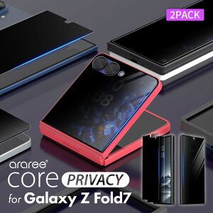 Galaxy Z Fold7 KXtB 2 Zbg `h~ CAh~ 9H KX یtB \t ȒP KCh t vCoV[ tB [ Galaxy Z Fold 7 MNV[ ZFold7 Ή ] araree Core Privacy