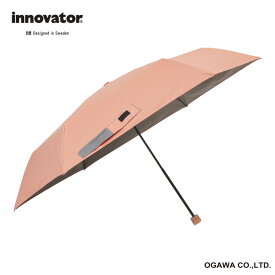 innovator イノベーター 晴雨兼用 折りたたみ傘 ペールオレンジ 60cm 雨傘 日傘 折畳傘 手開き UVカット 遮光率99% 以上 遮熱効果 はっ水 大きい 丈夫 ワイド