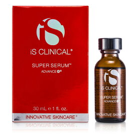 アイエスクリニカル スーパーセラム アドバンス+ 30ml IS Clinical Super Serum Advance+ 30ml 送料無料 【楽天海外通販】