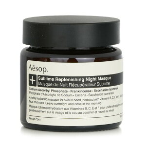 �C�\�b�v �T�u���C�� ���v���j�b�V���O �i�C�g �}�X�N 60ml �������� �y�y�V�C�O�ʔ́z Aesop Sublime Replenishing Night Masque 60ml �������� �y�y�V�C�O�ʔ́z