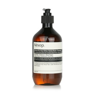 �C�\�b�v �_�}�X�J�� �{�f�B �N�����U�[�@ 500ml Aesop A Rose By Any Other Name Body Cleanser 500ml �������� �y�y�V�C�O�ʔ́z