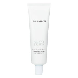 ローラ メルシエ Neroli?Du Sud Souffle Hand Cream 50ml Laura Mercier Neroli?Du Sud Souffle Hand Cream 50ml 送料無料 【楽天海外通販】