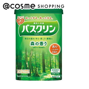 バスクリン バスクリン 森の香り 本体/森の香り 600g 入浴剤 アットコスメ 正規品