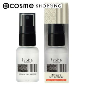 「ポイント10倍 4月25日」 iroha INTIMATE CARE iroha INTIMATE DEO REFRESH 本体/保湿成分でつっぱらず優しい使い心地/オレンジピールとカモミールの香り 30ml ボディ用デオドラント・制汗剤 アットコスメ 正規品