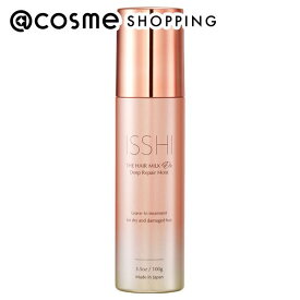「ポイント10倍 3月15日」ISSHI ザ ヘアミルク Dx ディープリペアモイスト 本体 100g トリートメントヘアミルク アットコスメ