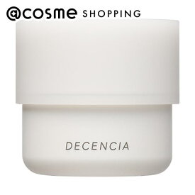 「ポイント10倍 4月20日」 DECENCIA(ディセンシア) クリーム 本体 30g フェイスクリーム 【送料無料】 アットコスメ