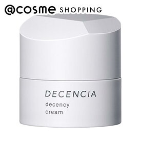 「ポイント10倍 4月25日」 DECENCIA(ディセンシア) ディセンシー クリーム 30g フェイスクリーム 【送料無料】 アットコスメ