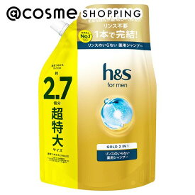 「ポイント10倍 2月20日〜21日」h＆s(エイチ アンド エス) for men ゴールド 2イン1 薬用シャンプー 詰替え 800g シャンプー アットコスメ