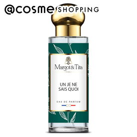 「ポイント10倍 7月20日〜21日」 Margot & Tita アン・ジュ・ヌ・セ・クワ オードパルファム 30ml 香水 アットコスメ