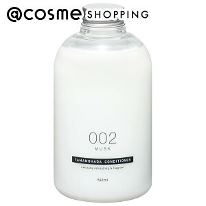 u|Cg10{ 12420`6vTAMANOHADA TAMANOHADA CONDITIONER RfBVi[({)/002&XN 540ml RfBVi[ AbgRX