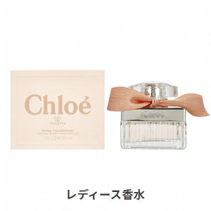 NG [Y ^WFI[hg 30ml Chloe 39Vbv TL[ RXflbg