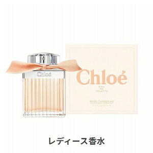 NG [Y ^WFI[hg 75ml Chloe 39Vbv TL[ RXflbg