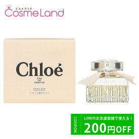 LINE友だち追加で200円OFFクーポン配布！クロエ Chloe オードパルファム EDP レディース 30mL 香水 フレグランス 母の日