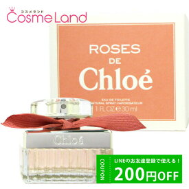 500円OFFクーポン配布中★23日23:59まで！クロエ Chloe ローズ ド クロエ オードトワレ EDT レディース 30mL 香水 フレグランス 母の日