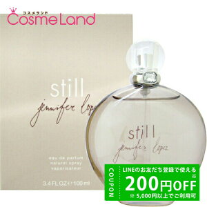 【500円OFFクーポン★19日23:59まで!】ジェニファーロペス JENNIFER LOPEZ スティル オードパルファム EDP レディース 100mL 香水 フレグランス 冬ギフト