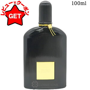 g tH[h TOM FORD ubN I[Lbh I[h pt@ XvB IׂTCY y30mlE50mlE100mlz EDP SP yIG^nz y Mtg v[g a jZbNXEjp