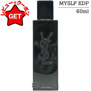 󂠂 Osǁ CT[ YVES SAINT LAURENT MYSLF I[fpt@ EDP #60ml y Mtg v[g a YEjpz youtletz ySGz