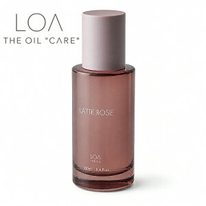 LOA THE OIL ���A �U �I�C�� �P�A ���e���[�Y 100ml(LOA THE OIL CARE LATTE ROSE �ێ��P�A �I�C�� ���j�Z�b�N�X �w�A�P�A �􂢗����Ȃ��g���[�g�����g�I�C�� �M�𖡕��ɂ������܂����������� ���e�@ ���e