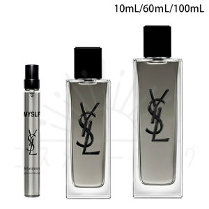 �C���E�T�����[���� MYSLF �I�[�f�g���� �A���^���X 10mL / 60mL / 100mL 1�� -Yeves Saint Laurent- �y�������K�i�z