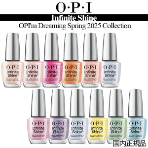 OPI I[s[AC CtBjbg VC  lCbJ[ 2025 OPI'm Dreaming Collection 15ml IS3 J[I Ki OEPEI lCJ[ [֖[A][TG100] }jLA |bV Zt