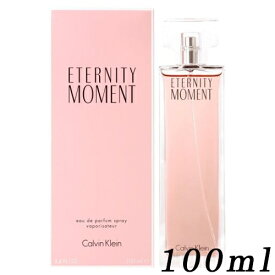 カルバンクライン エタニティ モーメント オードパルファム EDP SP 100ml CALVIN KLEIN 香水 香水・フレグランス [9491/9507]送料無料 CK