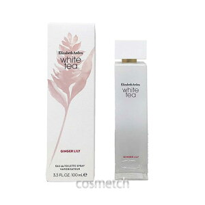 楽天市場 エリザベスアーデン ホワイトティー ジンジャーリリー Edt 100ml Sp 香水 コスメっち