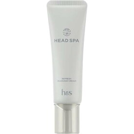 h＆s 深体験ヘッドスパ リフレッシュマッサージクリーム　120g【医薬部外品】【エイチアンドエス】【マッサージクリーム】【P&G】