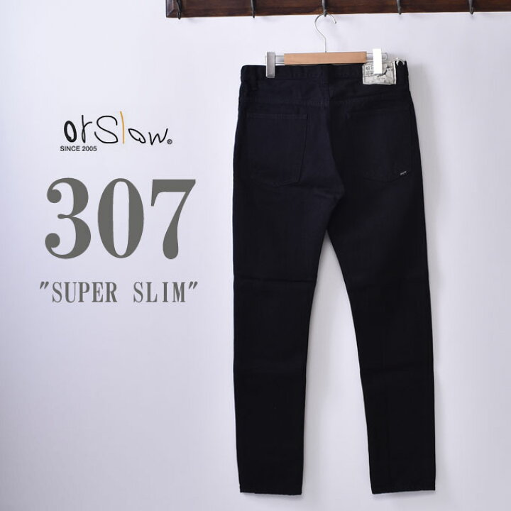 楽天市場】【orslow】オアスロウ307 SUPER SLIM JEANS BLACK DENIM307 