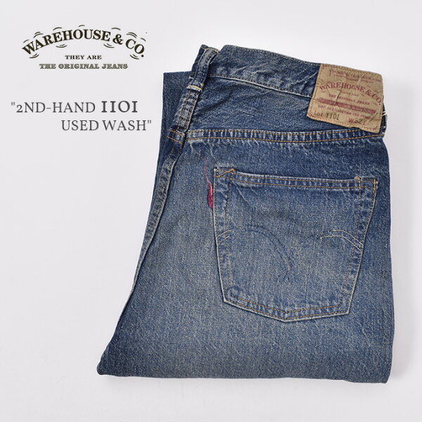 WAREHOUSE / 2ND-HAND 1101 (USED WASH)  ウエアハウス / セカンドハンド 1101 ジーンズ デニム / ユーズドウォッシュ