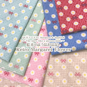 QUILT GATE Margaret & Sophie8 The story like a picture book G{̂悤Ȃ͂Ȃ Retro Margaret Flower g}[Kbgt[(P50cm)LgQCg/}[Kbg\tB[/u[/킢/̎q/o