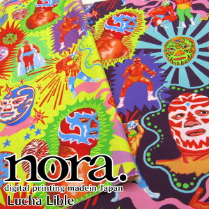 nora. digital printing madein Japan V[`O@fW^vg@Lucha LibleiP50cmjm/GX^WI/Rbg//n/z/vg/vX/LVR/iZ/}XN/h/|bv/`