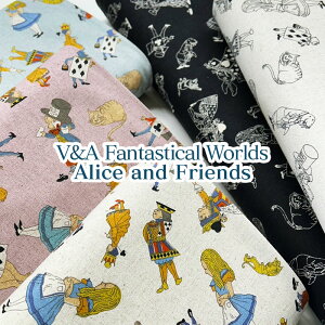 V&A Fabric Collection Fantastical Worlds Alice and Friends@ȖLoXiP50cmjȖ/Rbgl//n/vg/svc̍̃AX/AX̖`