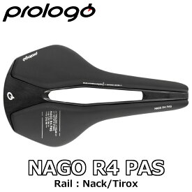 【4/20は「4倍！」エントリーでポイントUP】PROLOGO NAGO R4 PAS NACK / TIROX HARD BLACK SADDLE 245×137mm-147mm プロロゴ ナゴ R4 パス ナック / タイロックス ハードブラック サドル